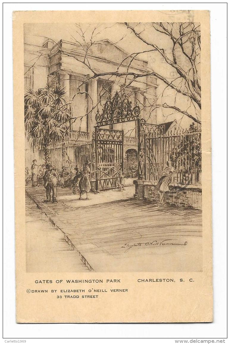 GATES OF WASHINGTON - CHARLESTON S.C. - DRAWN BY ELIZABETH O'NEILL - VIAGGIATA FP - Charleston