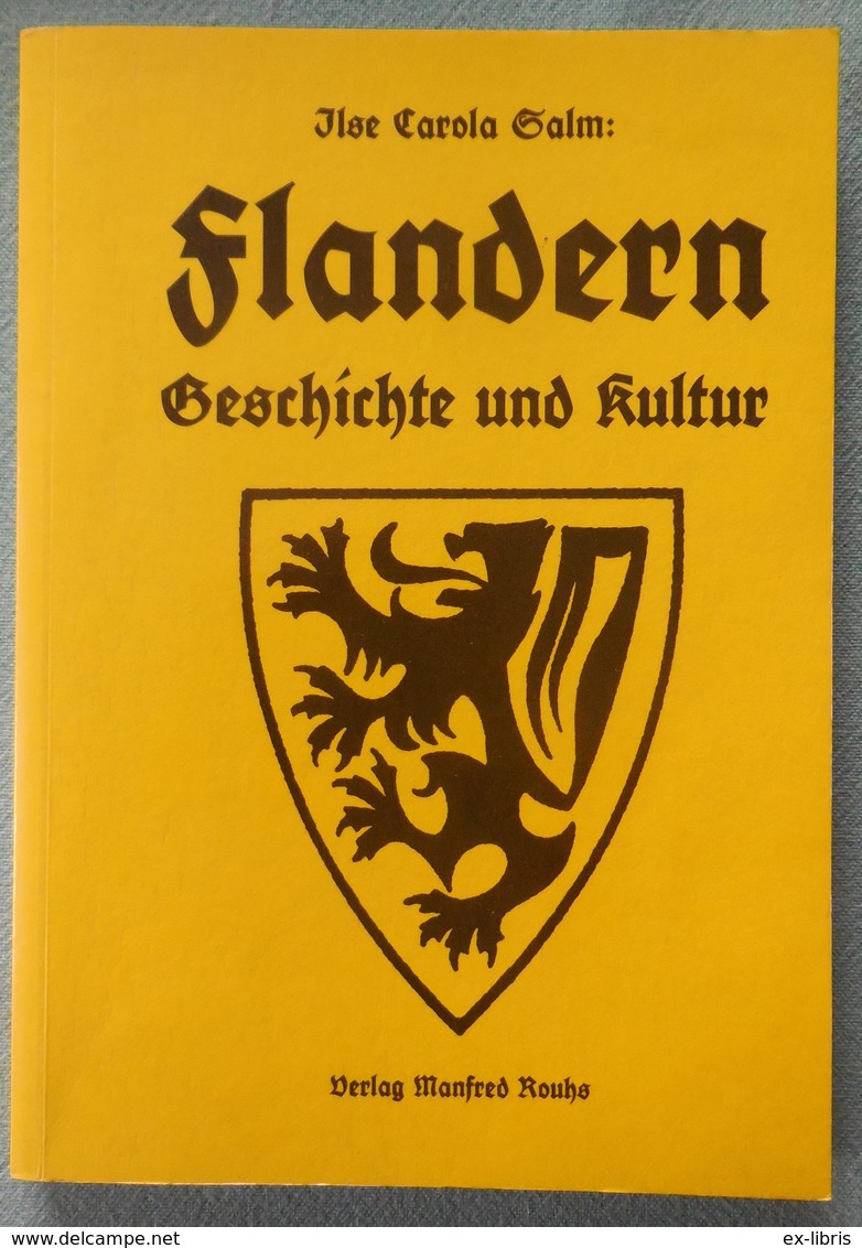 Flandern Geschichte Und Kultur - Ilse Carola Salm - 1997 - 5. Guerres Mondiales