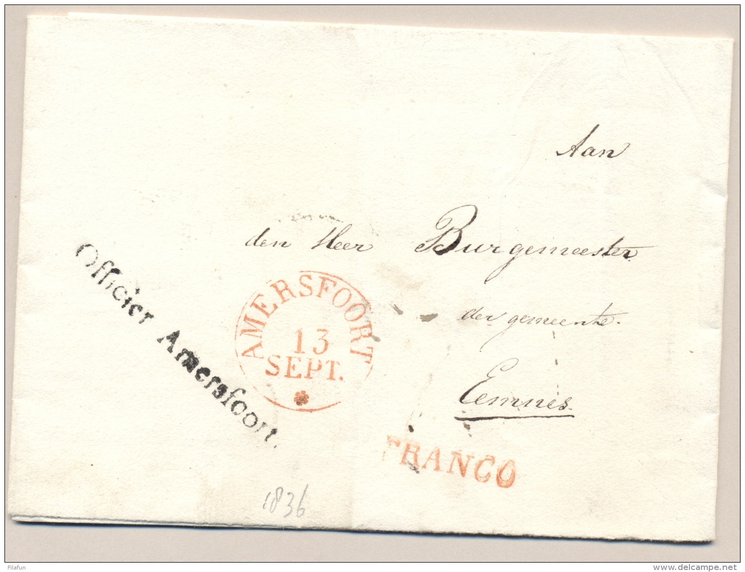 Nederland - 1836 - Complete Vouwbrief FRANCO Van Officier AMERSFOORT Naar Eemnes - ...-1852 Precursori