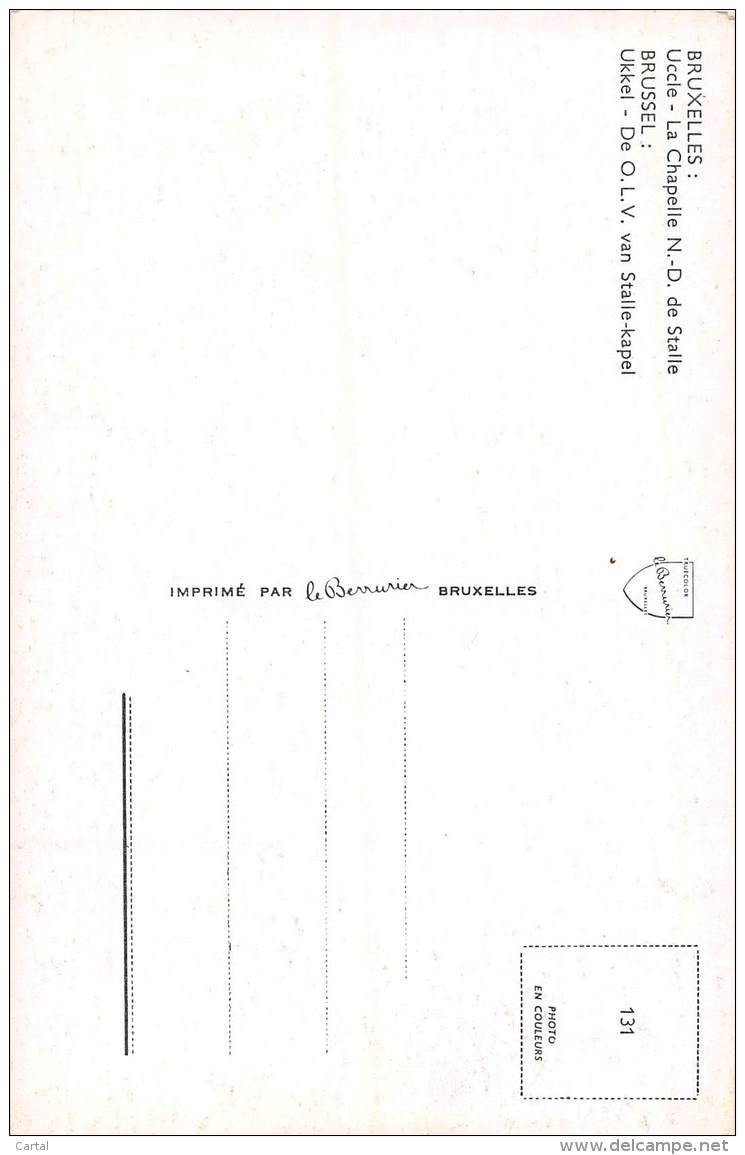 BRUXELLES - UCCLE - La Chapelle N.-D. De Stalle - Ukkel - Uccle