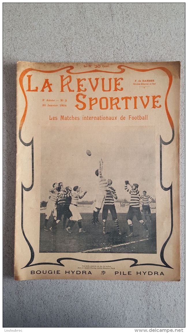 LA REVUE SPORTIVE JANVIER 1904 N°3 LES MATCHES INTERNATIONAUX DE FOOTBALL ET LE CRITERIUM DE CROSS CYCLO PEDESTRE - Sport