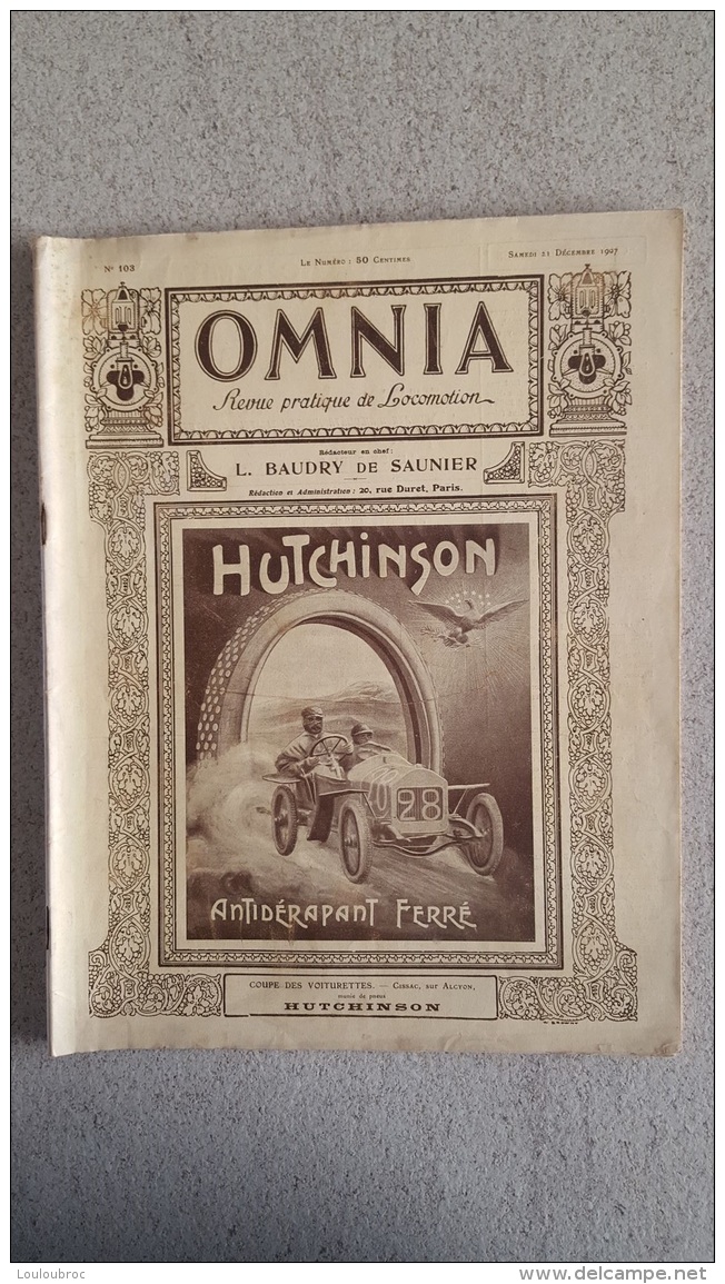 RARE OMNIA REVUE PRATIQUE DE LOCOMOTION N°103  DECEMBRE  1907 FORMAT 25 X 31 CM - Auto