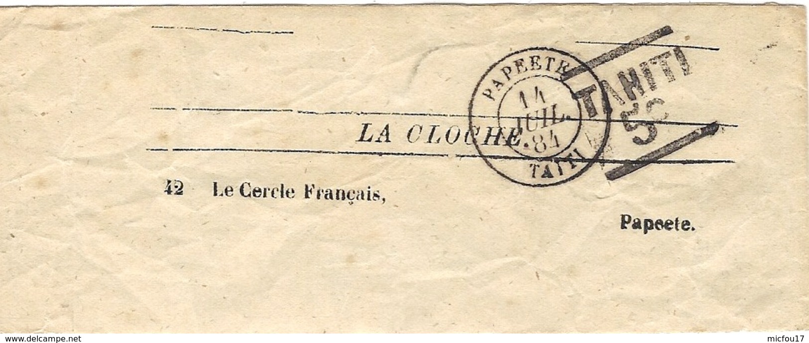 1884- Bande De Journal " LA CLOCHE " Oblit. PAPEETE / TAITI  + TAHITI / 5 C  Pour Tahiti - Briefe U. Dokumente