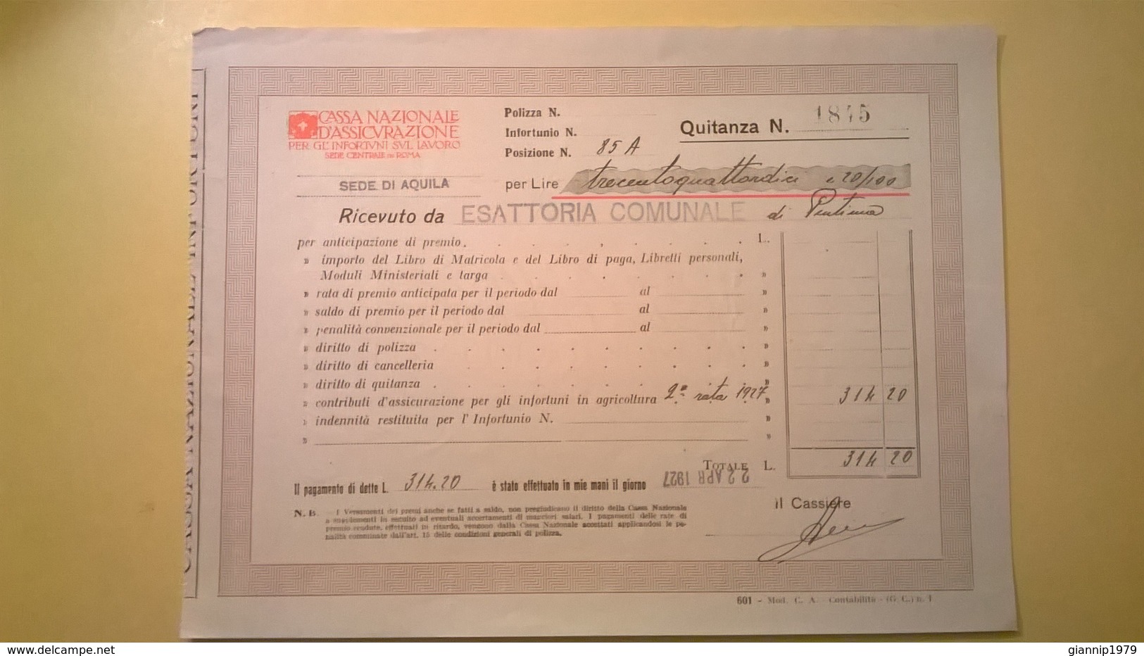 1927 VERSAMENTO TAGLIANDO RICEVUTA ASSICURAZIONE CASSA NAZIONALE INFORTUNI LAVORO SEDE L' AQUILA - Banco & Caja De Ahorros