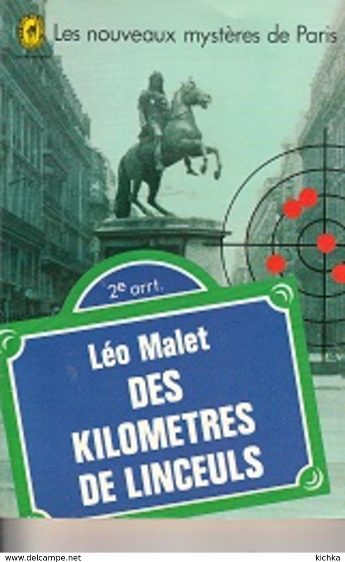 Léo Malet -Des Kilomètres De Linceuls -Les Nouveaux Mystères De Paris - Leo Malet