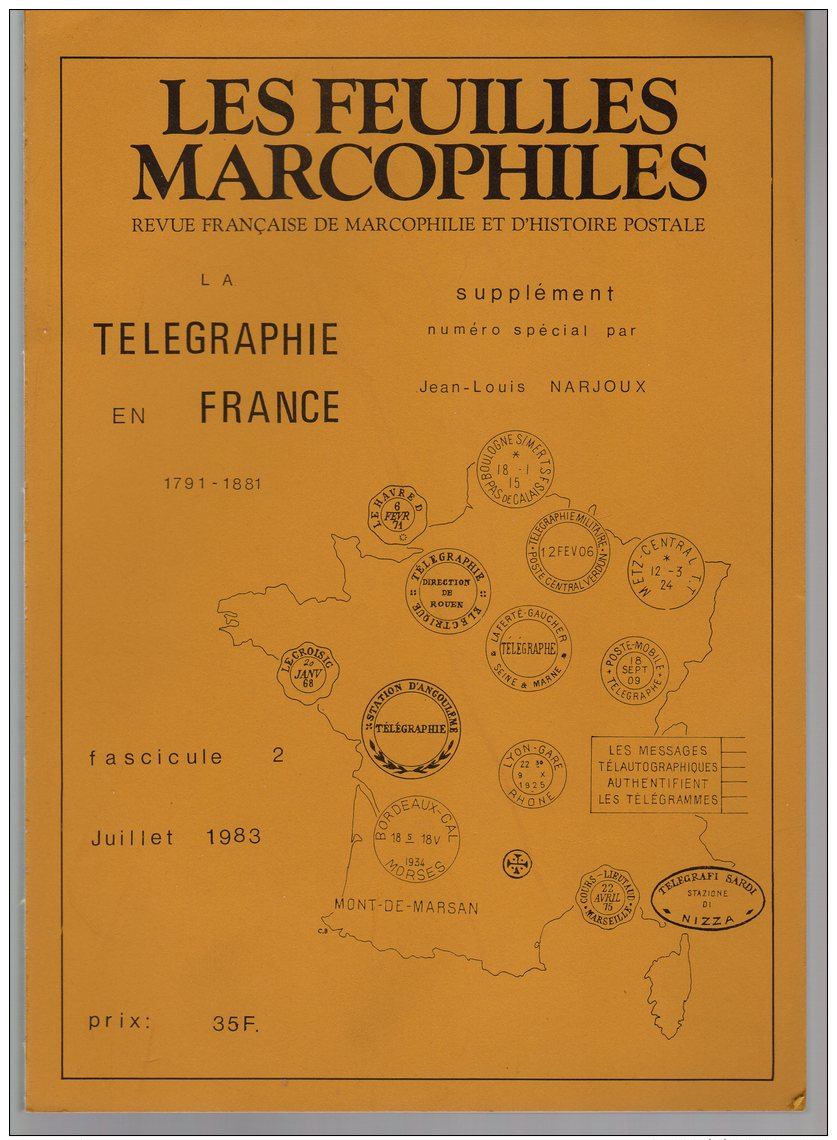 Feuilles Marcophiles  2 Suppléments  La Télégraphie En France  Poids 720 Gr   156  Pages - Other & Unclassified