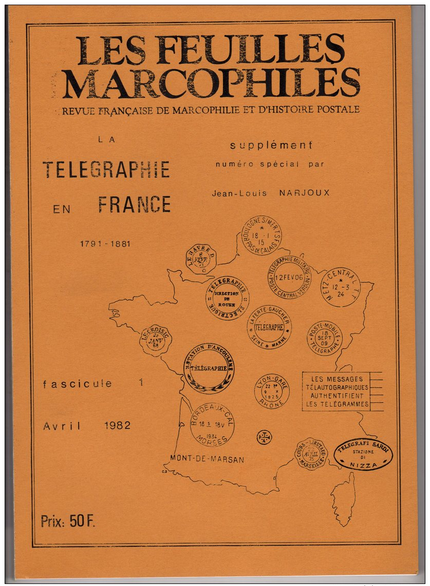 Feuilles Marcophiles  2 Suppléments  La Télégraphie En France  Poids 720 Gr   156  Pages - Other & Unclassified