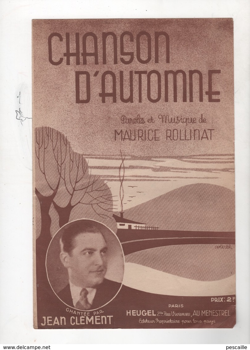 CHANSON D'AUTOMNE CHANTEE PAR JEAN CLEMENT - PAROLES ET MUSIQUE DE MAURICE ROLLINAT - - Partituras