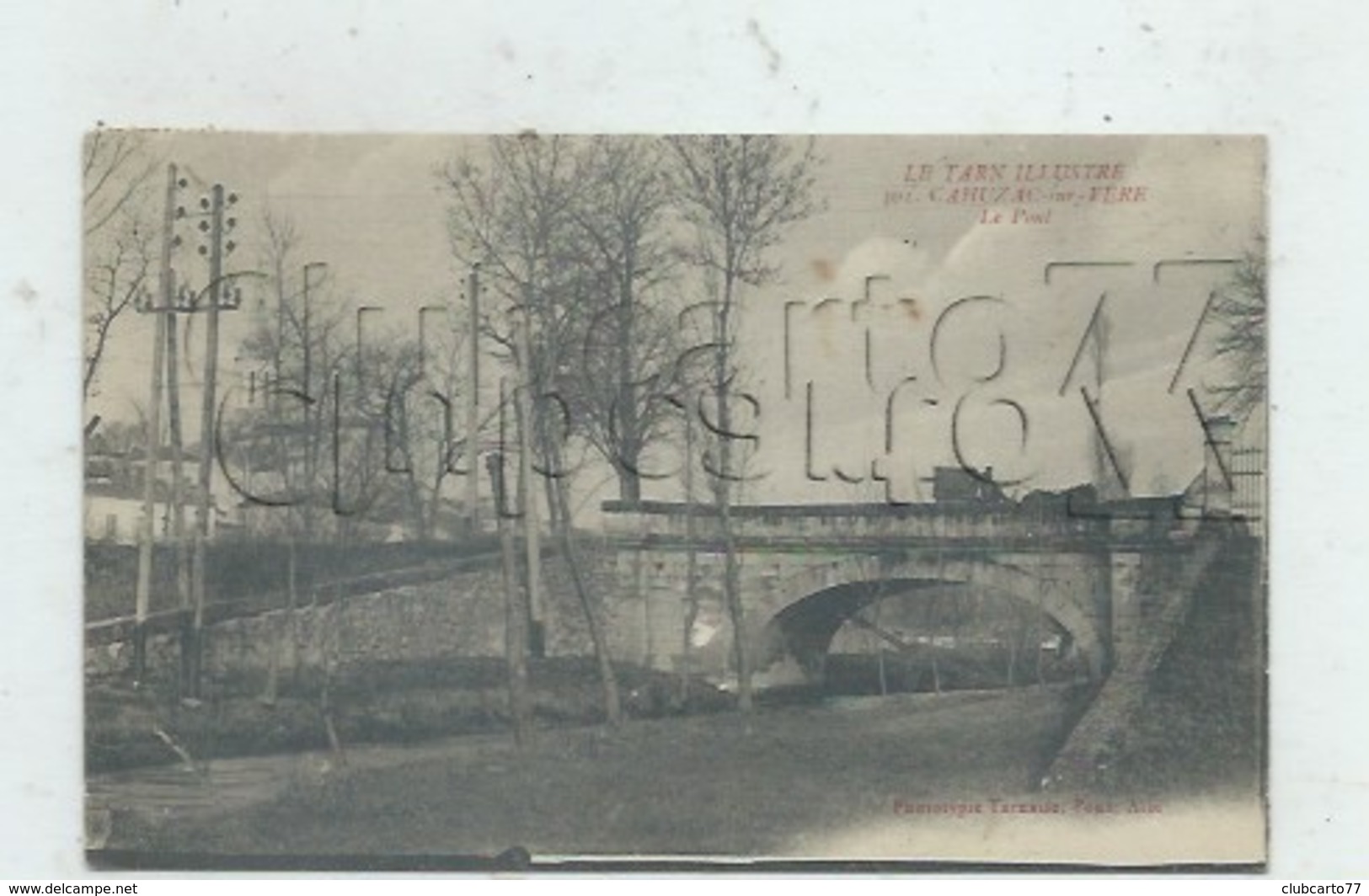Cahuzac-sur-Vère (81) : Le  Pont En 1920 (animé) PF. - Autres & Non Classés