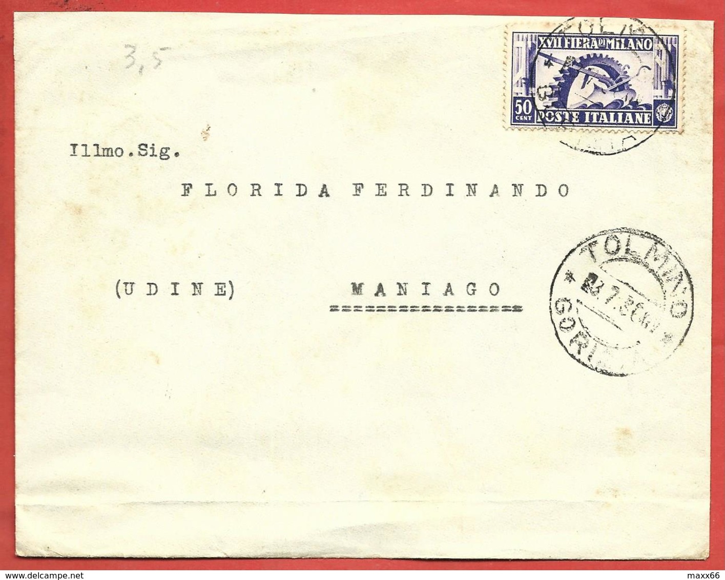 LETTERA VG ITALIA - ORDINARIA Fiera Di MILANO - 12 X 15 - ANN. 1936 TOLMINO - MANIAGO - Storia Postale