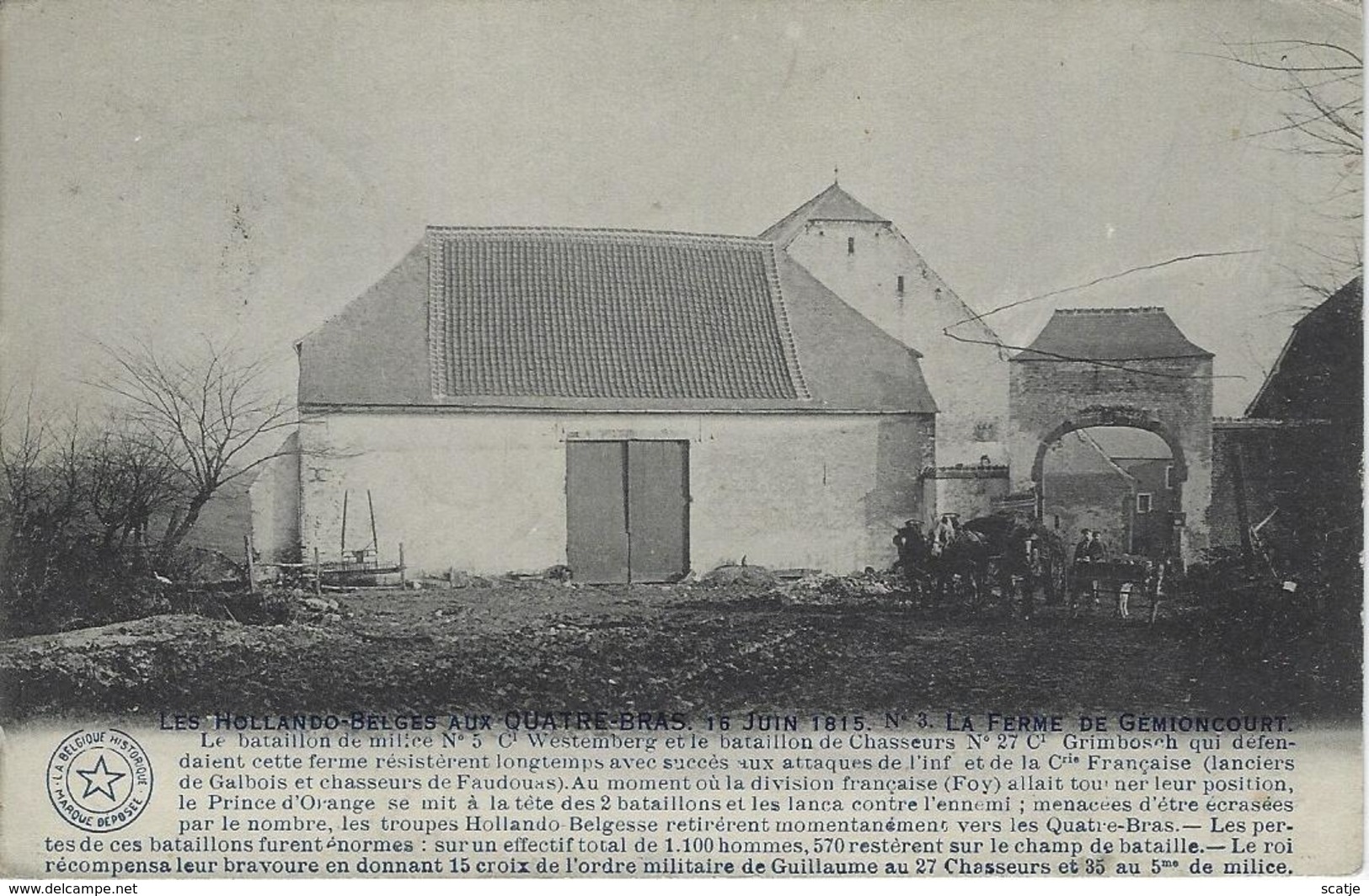 Les Hollando-Belges Aux Quatre-Bras.  16 Juin 1815.  -  La Ferme De Gemioncourt.  -  1923 Naar  La Louvière - Waterloo