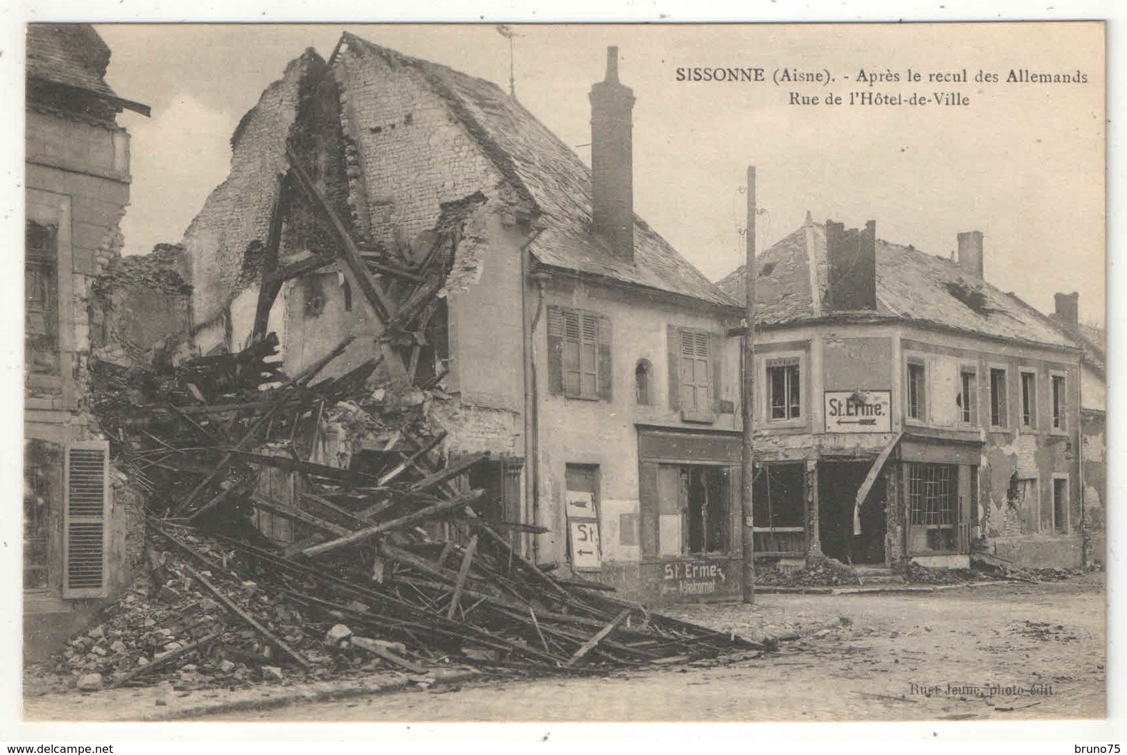 02 - SISSONNE - Après Le Recul Des Allemands - Rue De L'Hôtel De Ville - Sissonne