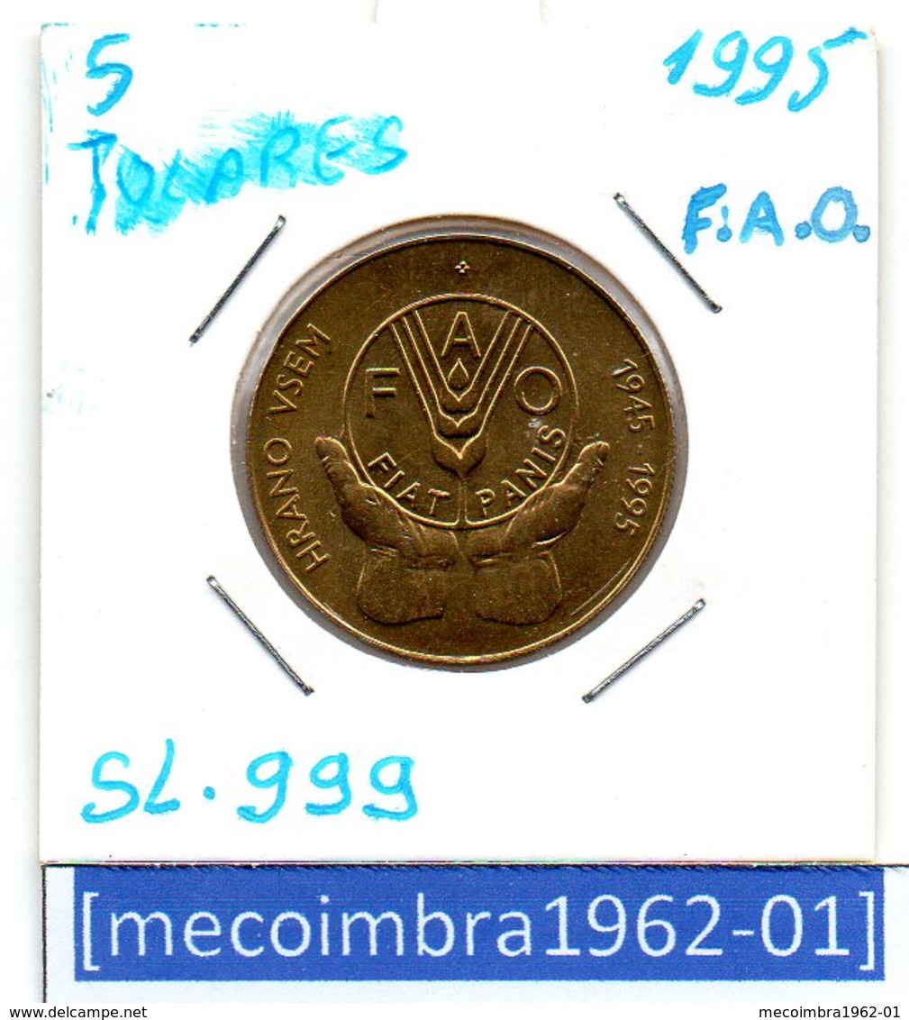 [*SL 999*] - Republica Slovénia 5 Tolares 1995 F.A.O. 1945-1995 - Slovénie