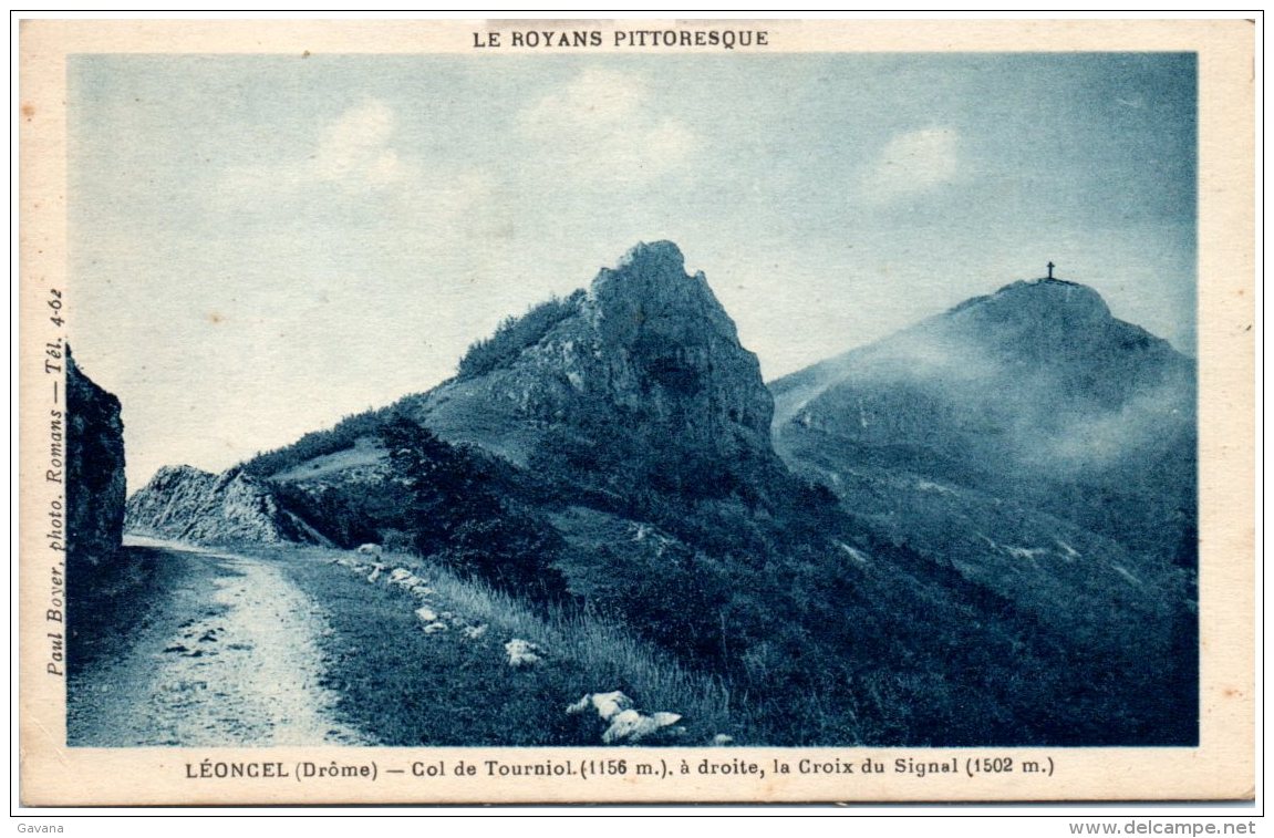 26 LEONCEL - Col De Tourniol, à Droite , La Croix Du Signal - Sonstige & Ohne Zuordnung