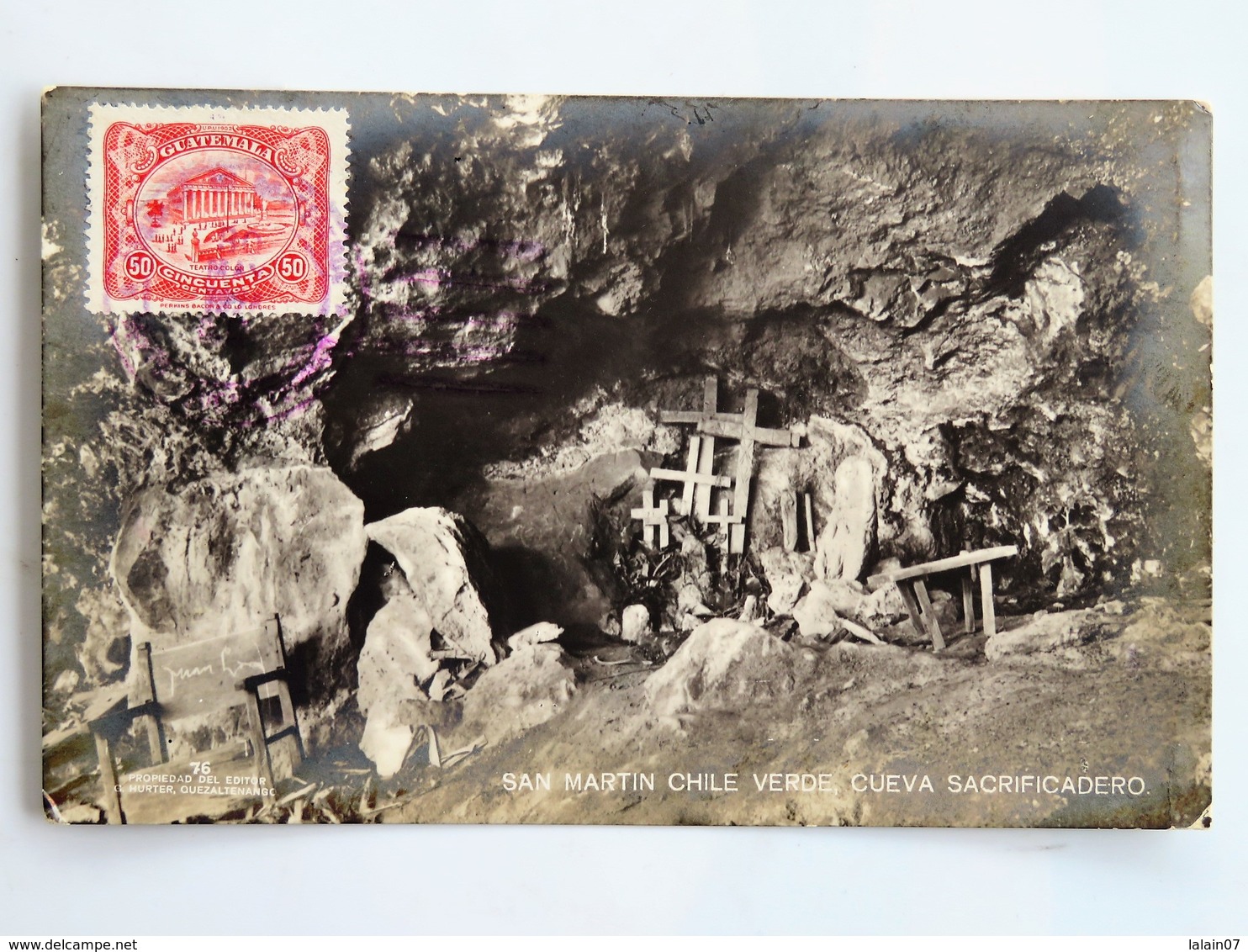 C.P.A. : GUATEMALA : SAN MARTIN CHILE VERDE, Cueva Sacrificadero, 3 Sellos En 1931 - Guatemala