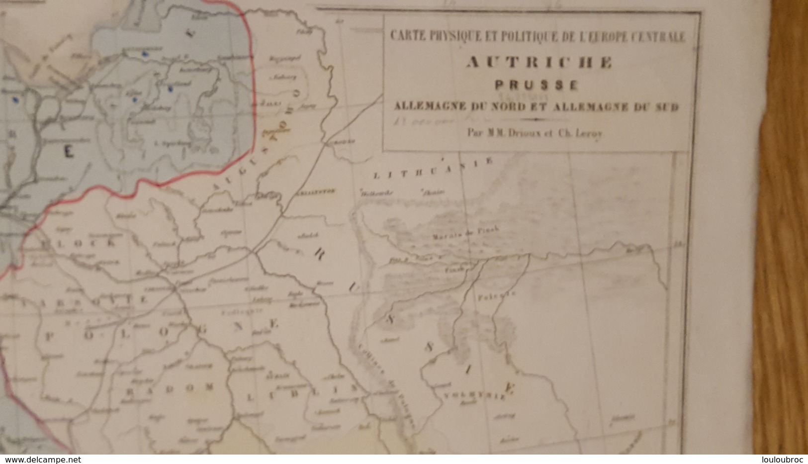 CARTE PHYSIQUE ET POLITIQUE EUROPE CENTRALE PRUSSE AUTRICHE ET ALLEMAGNE PAR DRIOUX ET LEROY 47 X 33 CM - Geographical Maps