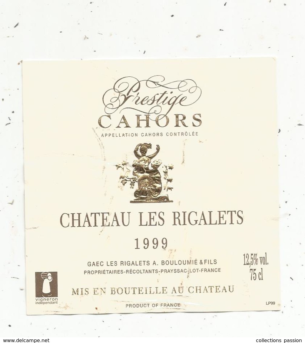 étiquette De Vin , Prestige CAHORS ,chateau LES RIGALETS ,1999 , Prayssac ,Lot ,A. Bouloumié & Fils - Cahors