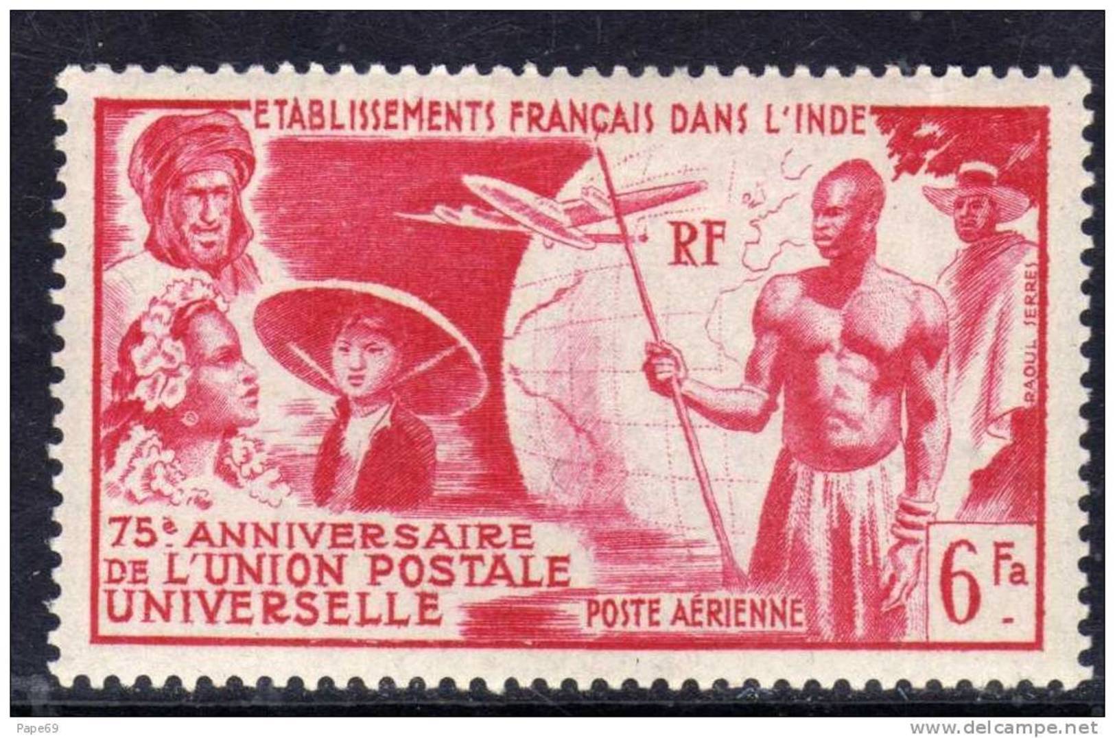 Inde P.A. N° 21 X  75ème Anniversire De L'U.P.U. Trace De Charnière Sinon TB - Unused Stamps