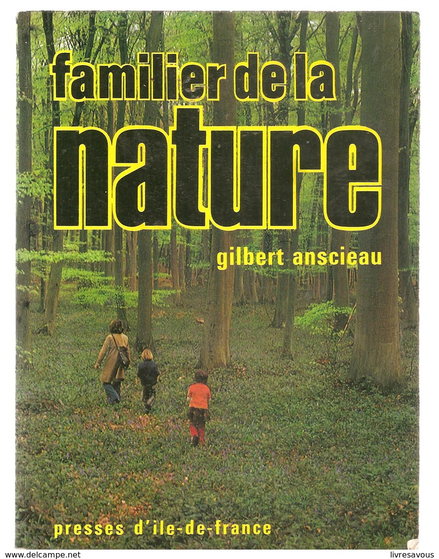 Scoutisme Familier De La Nature Par Gilbert Anscieau ED. Presses D'ile De France De 1977 - Scoutisme