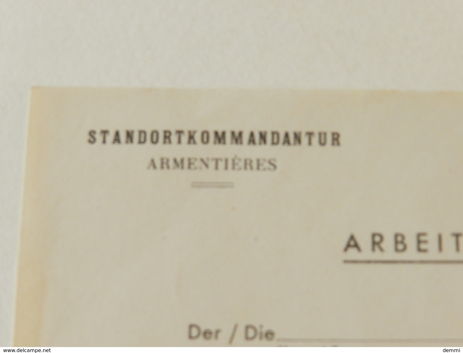 Militaria - Armentières (59) - Document Vierge De La Standortkommandantur : Arbeitsbescheinigung - 1941 - Documents