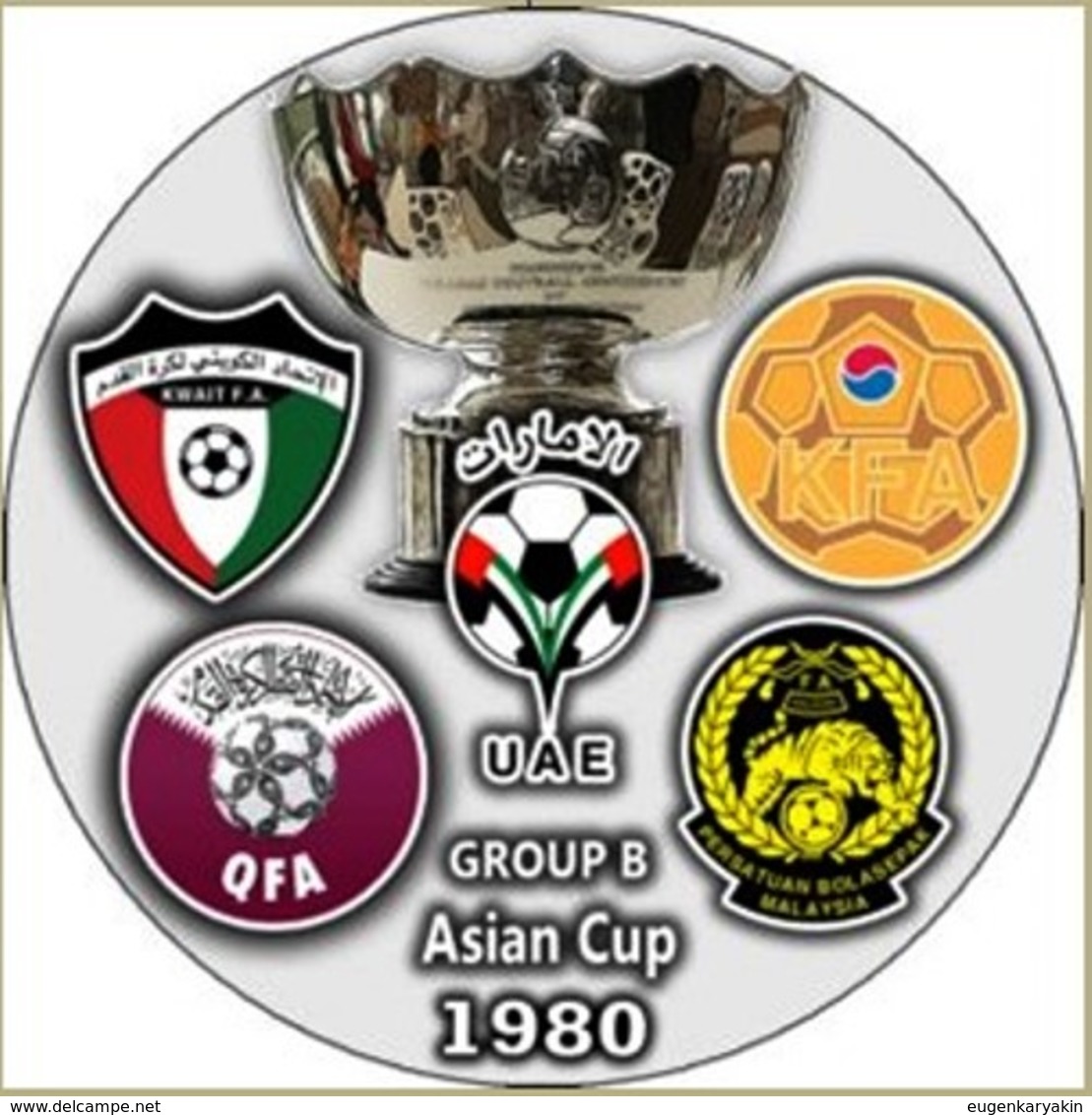 Pin Asian Cup 1980 Group B South Korea Kuwait Malaysia Qatar UAE - Calcio