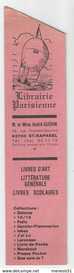 MARQUE PAGES - Librairie Parisienne - 83700 SAINT RAPHAEL - 2 Scans - Marque-Pages