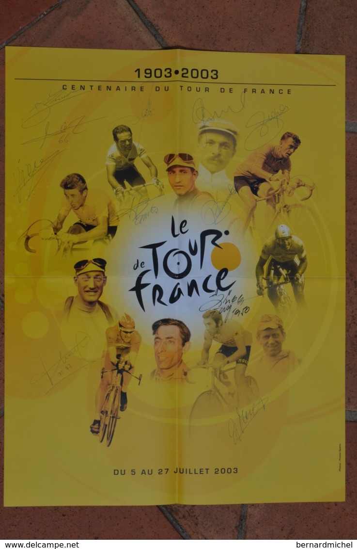 Affiche Tour De France 2003 40x52cm Autographes Bahamontes, Kübler, Merckx, Aimar, Thévenet, Hinault, Zoetemelk, Fignon, - Other & Unclassified