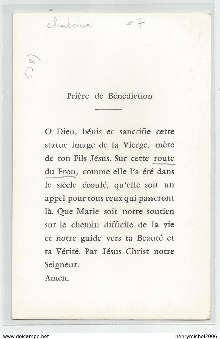 Isère - 38 - Route Du Frou Chartreuse Notre Dame 1860-1966 Dos Prière De Bénédiction Du Chemin - Chartreuse