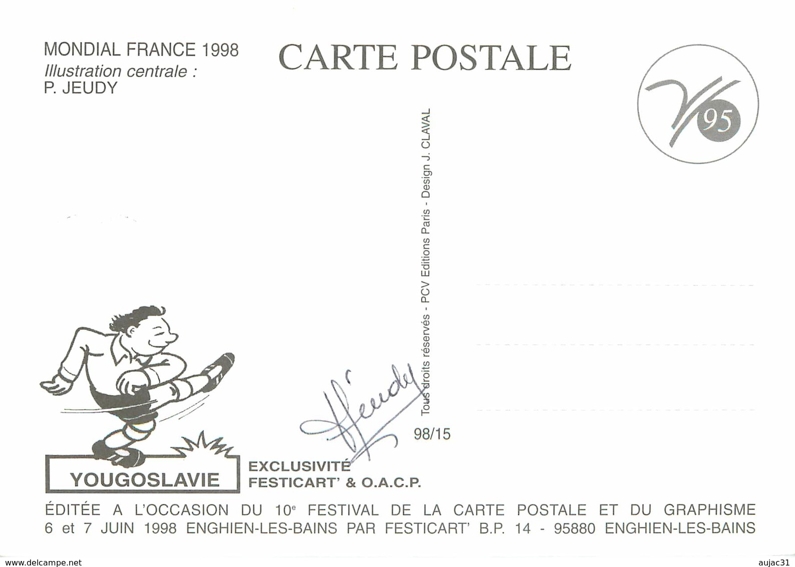 Illustrateur Jeudy - Enghien Les Bains - Sports - Football - Coupe Du Monde 1998 - Yougoslavie - Autographe - Signature - Jeudy