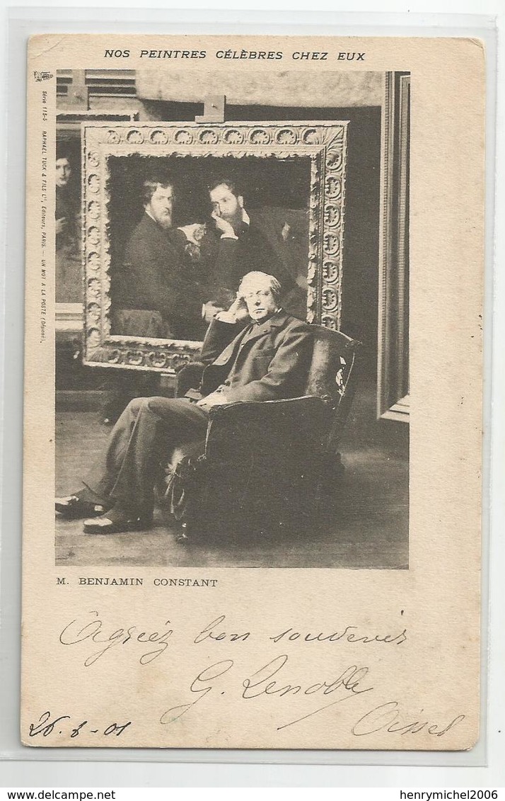 Cpa Benjamin Constant Nos Peintre Celèbres Chez Eux 1901 Cachet Roux Carl 27 Passage Opéra Paris - Peintures & Tableaux