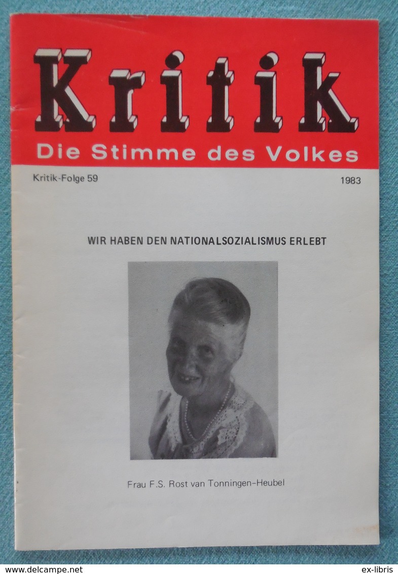 Kritik - Die Stimme Des Volkes - Wir Haben Den Nationalsozialismus Erlebt - F.S. Rost Van Tonningen - 1983 - Autres & Non Classés