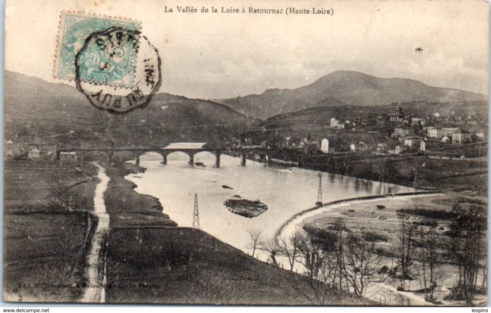 43 - RETOURNAC -- La Vallée De La Loire - Retournac