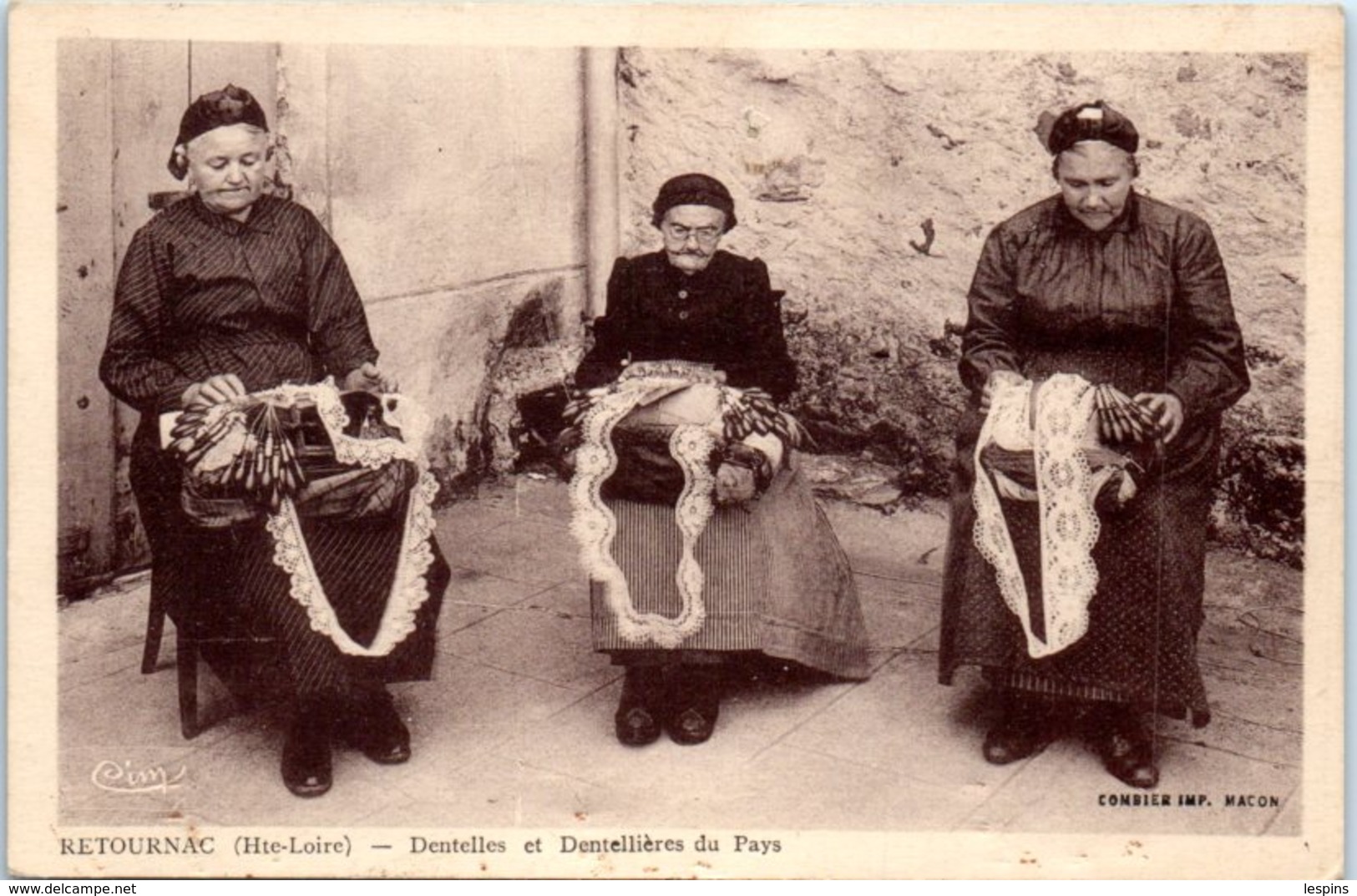 43 - RETOURNAC -- Dentelles EtDentellières Du Pays - Retournac