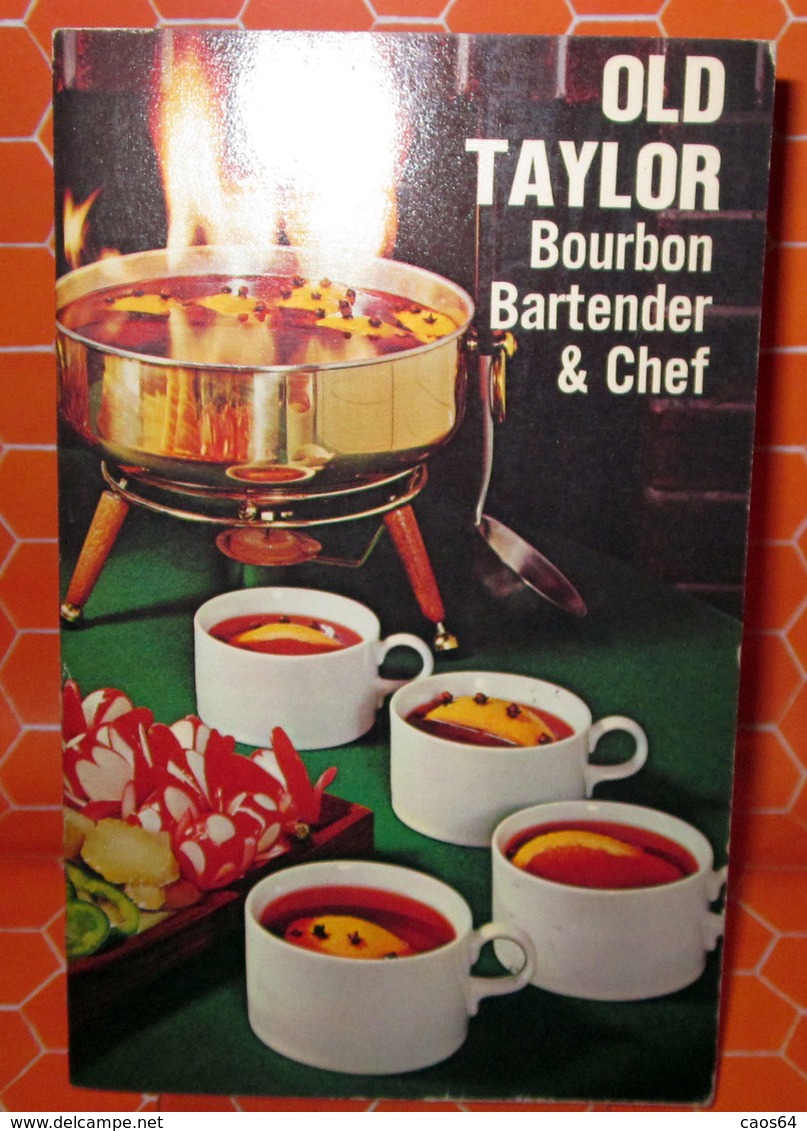 OLD TAYLOR BOURBON BARTENDER & CHEF - House & Kitchen