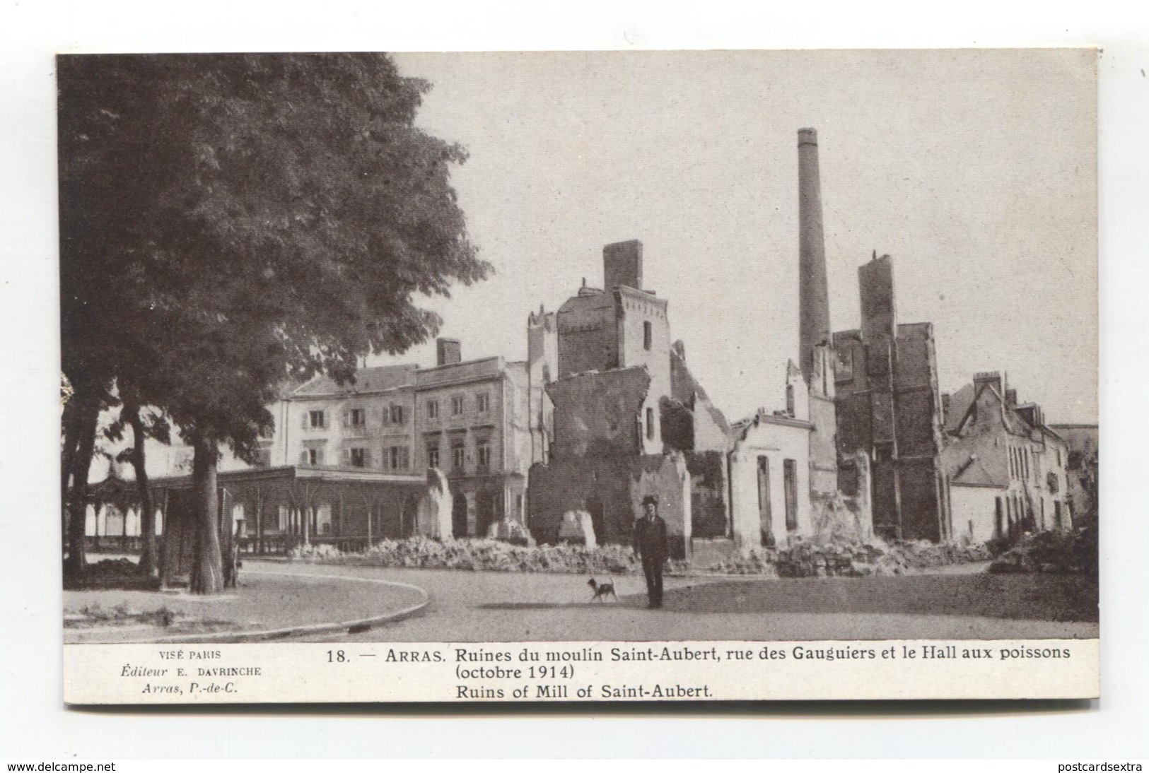 Arras (62) - Ruines Du Moulin Saint-Aubert, Rue Des Ganguiers Et Hall Aux Poissons (Octobre 1914) - Arras