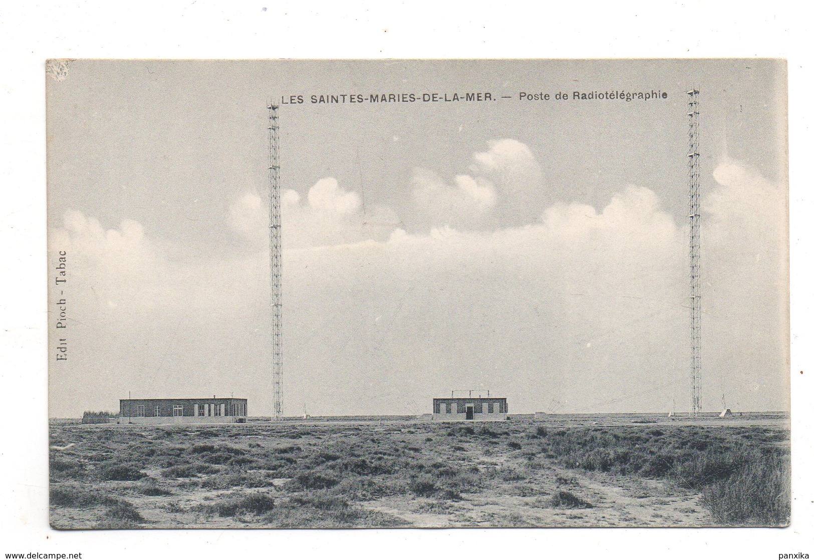 Les Sainte Maries De La Mer. Poste De Radiotelegraphie. - Saintes Maries De La Mer