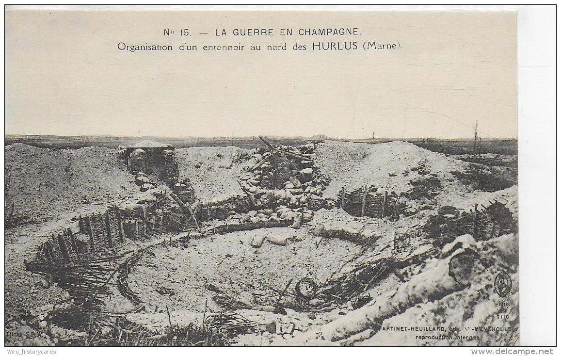 AK 0032  La Guerre En Champagne 1914-15 - Organisation D&acute;un Entonnoir Au Nord Des Hurlus ( Marne ) - Weltkrieg 1914-18