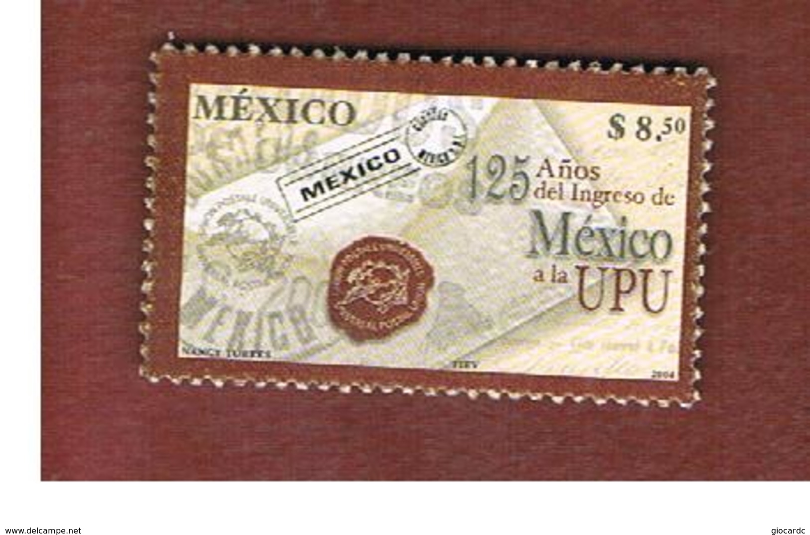 MESSICO (MEXICO) -  MI 3093 -   2004    125^ ANNIV. MEXICO INTO  U.P.U.            -  USED° - Messico