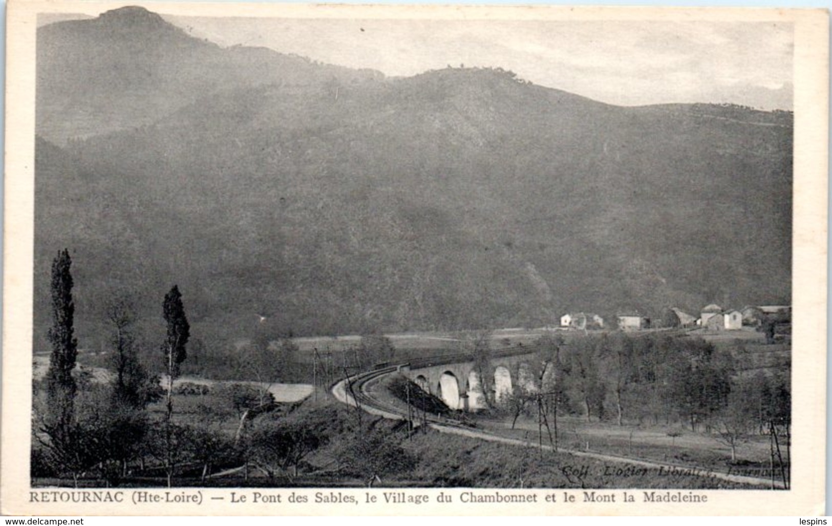 43 - RETOURNAC - Le Pont Des Sables - Retournac