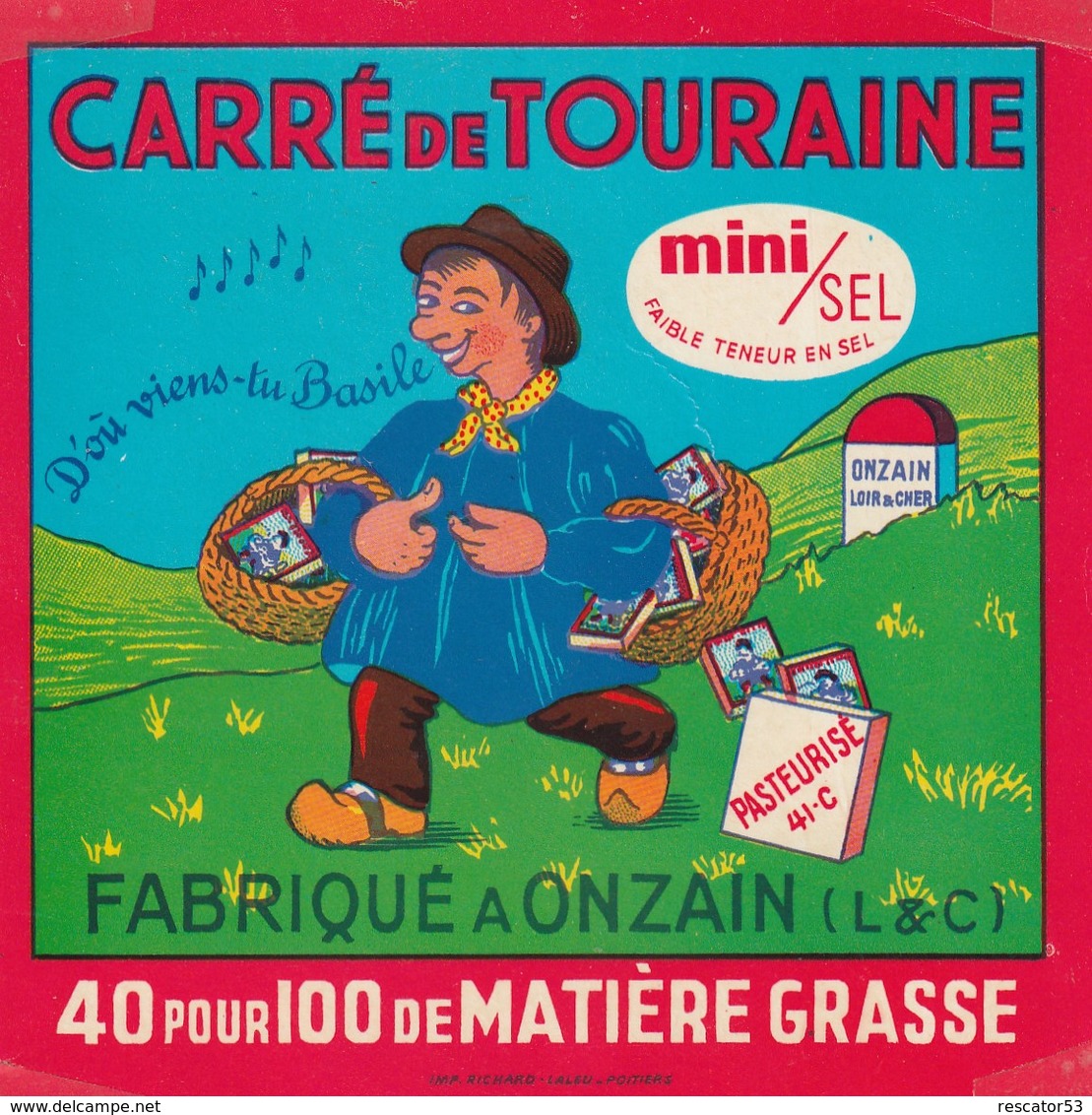 Rare  étiquette Fromage Carré De Touraine Fabriqué à Onzain     Format 10 X 10 Cm - Quesos