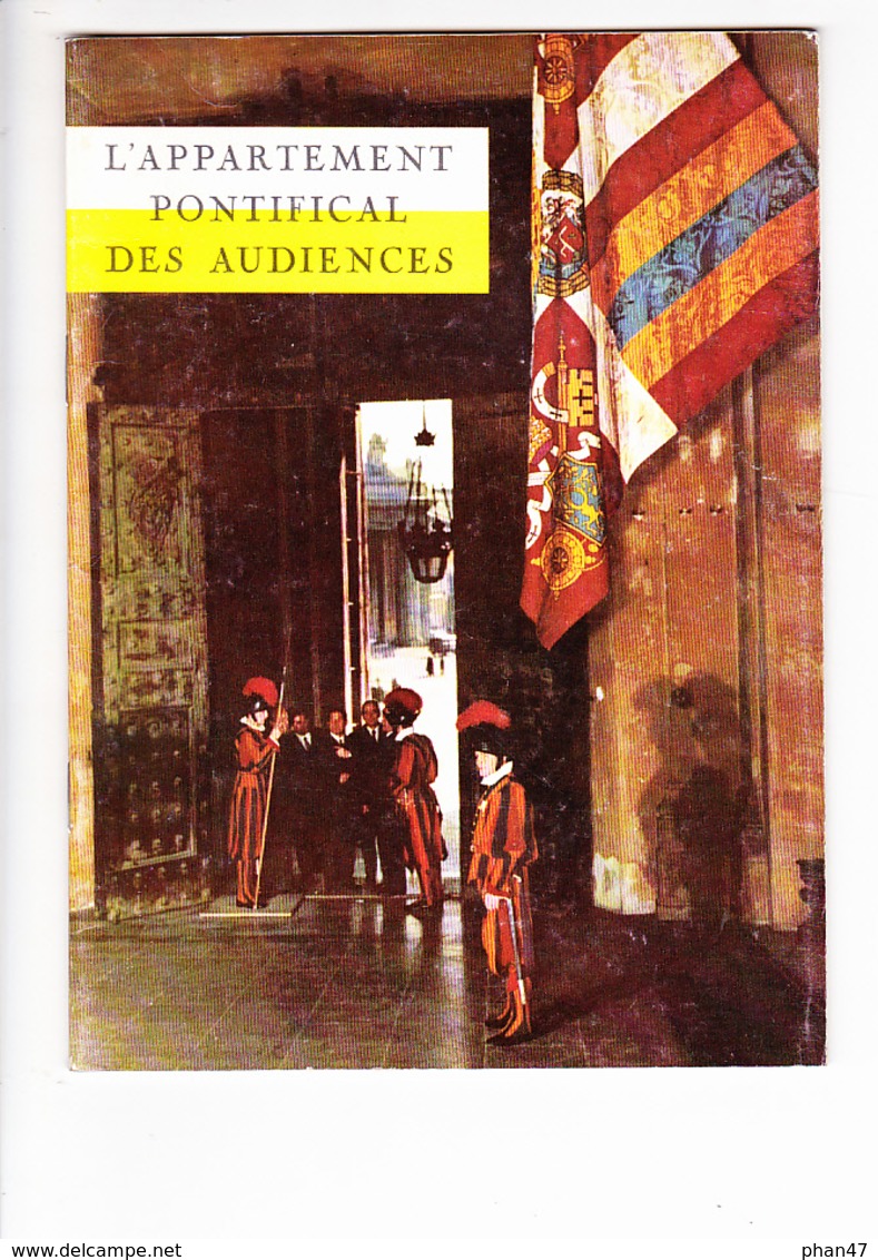 L'APPARTEMENT PONTIFICAL DES AUDIENCES, Livret Ed. ETP Rome 1967 - Religion