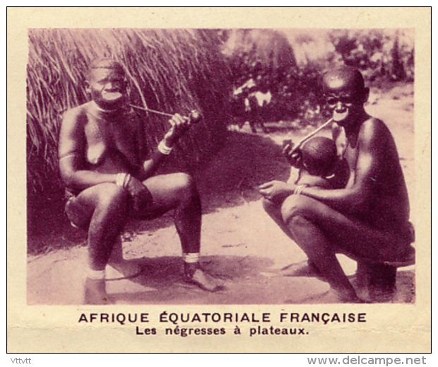 Chromo, Image, Vignette : Afrique Equatoriale Française, Les Négresses à Plateaux (6 Cm Sur 7 Cm) - Other & Unclassified