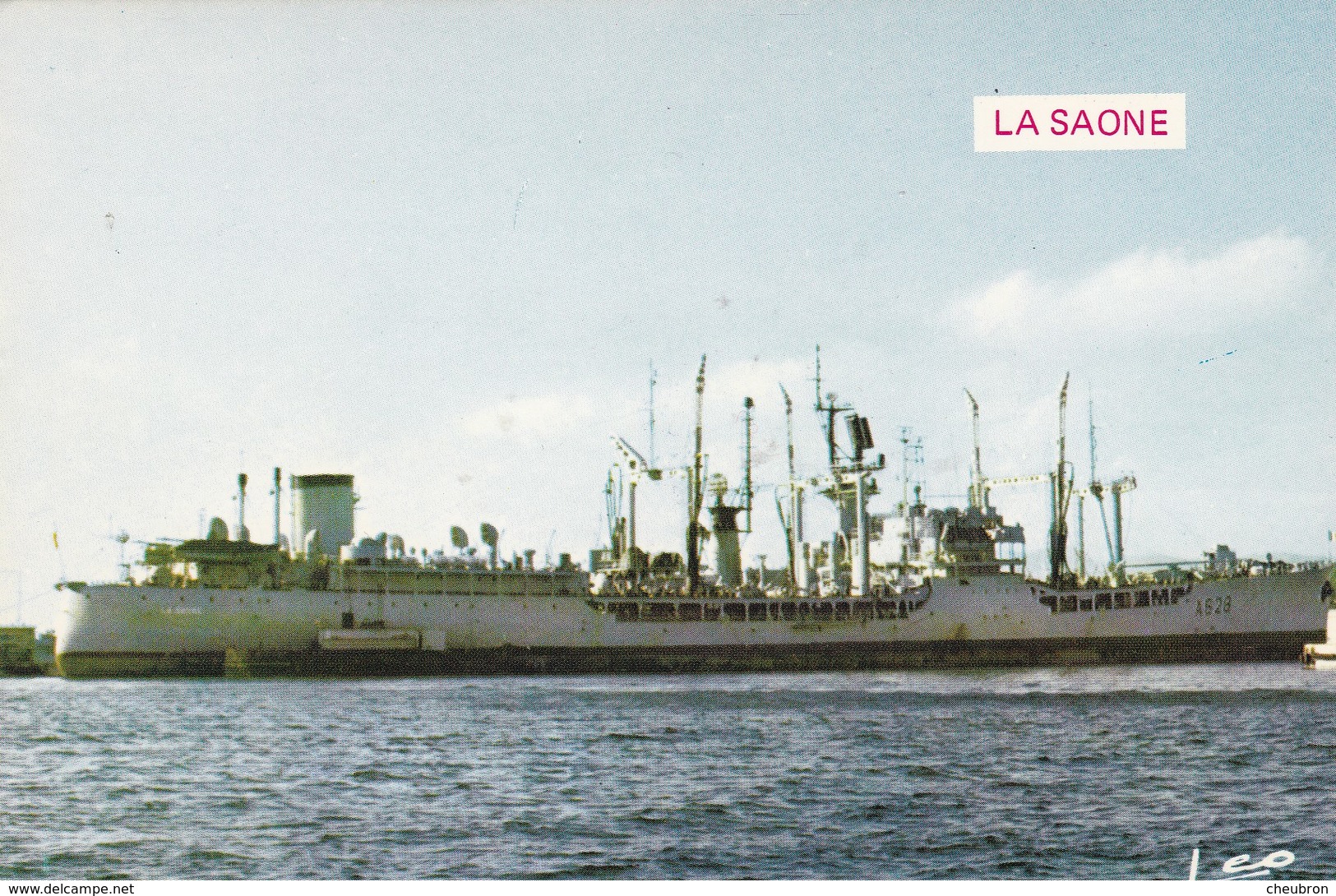 83. NAVIRE DE GUERRE " LA SAONE " RAVITAILLEUR D' ESCADRE - Warships