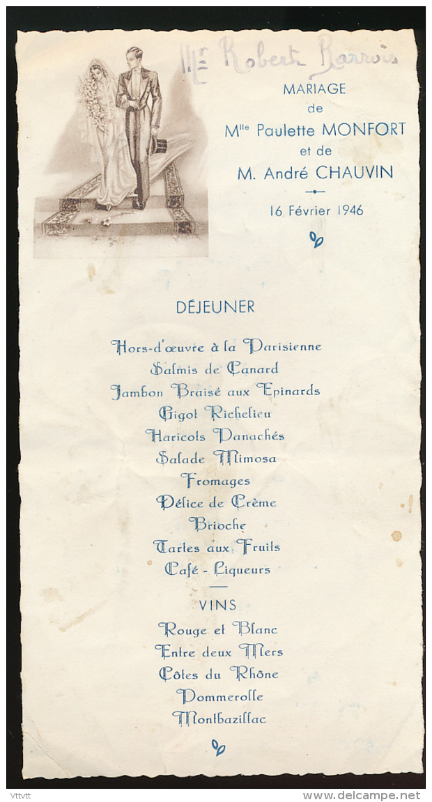 Menu : Février 1946, Mariage, Paulette Monfort Et André Chauvin, Pommerolle, Montbazillac, Entre Deux Mers, 2 Scans - Menus