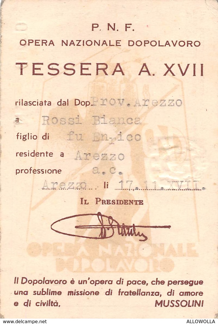 1135 "P.N.F. - OPERA NAZ. DOPOLAVORO - TESSERA A. XVII - CON FRASE DI MUSSOLINI" TESSERA ORIG. - Altri & Non Classificati