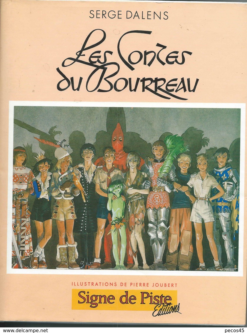 SIGNE DE PISTE Editions : Les CONTES Du BOURREAU - Serge DALENS - Pierre JOUBERT. - Scoutisme