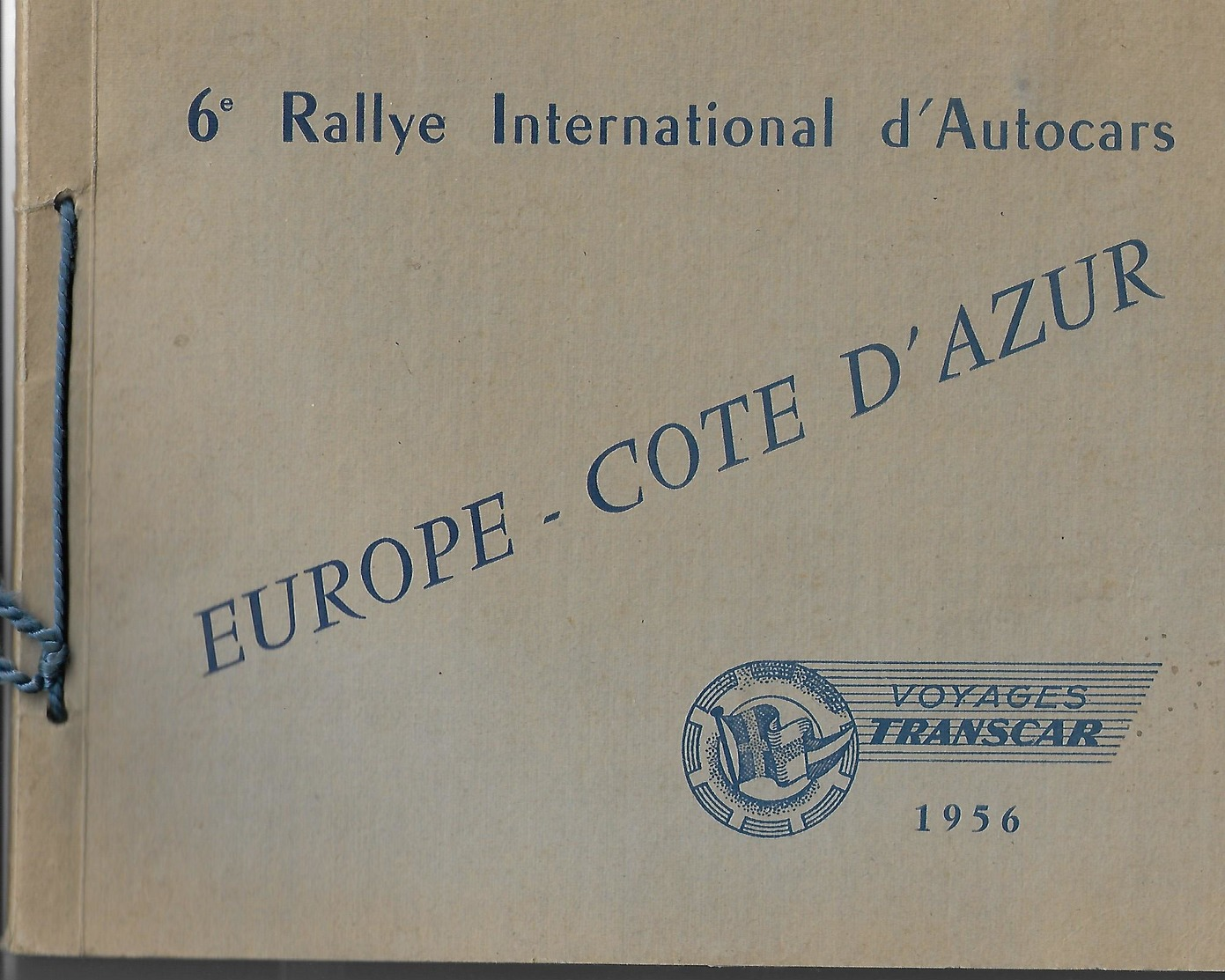 Autocar Voyage Transcar 1956. Programme  18 Pages 6 Eme Rallye International D'autocars. Grand Format - Programmes