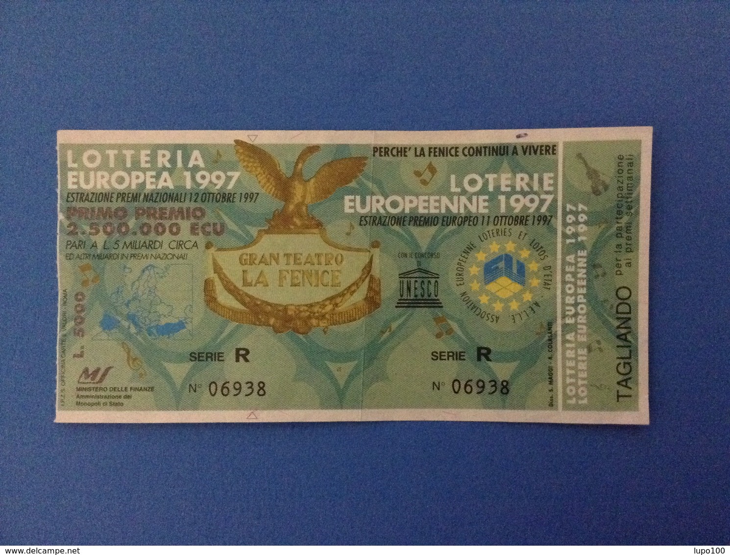 1997 BIGLIETTO LOTTERIA EUROPEA E NAZIONALE UNESCO GRAN TEATRO LA FENICE - Lottery Tickets