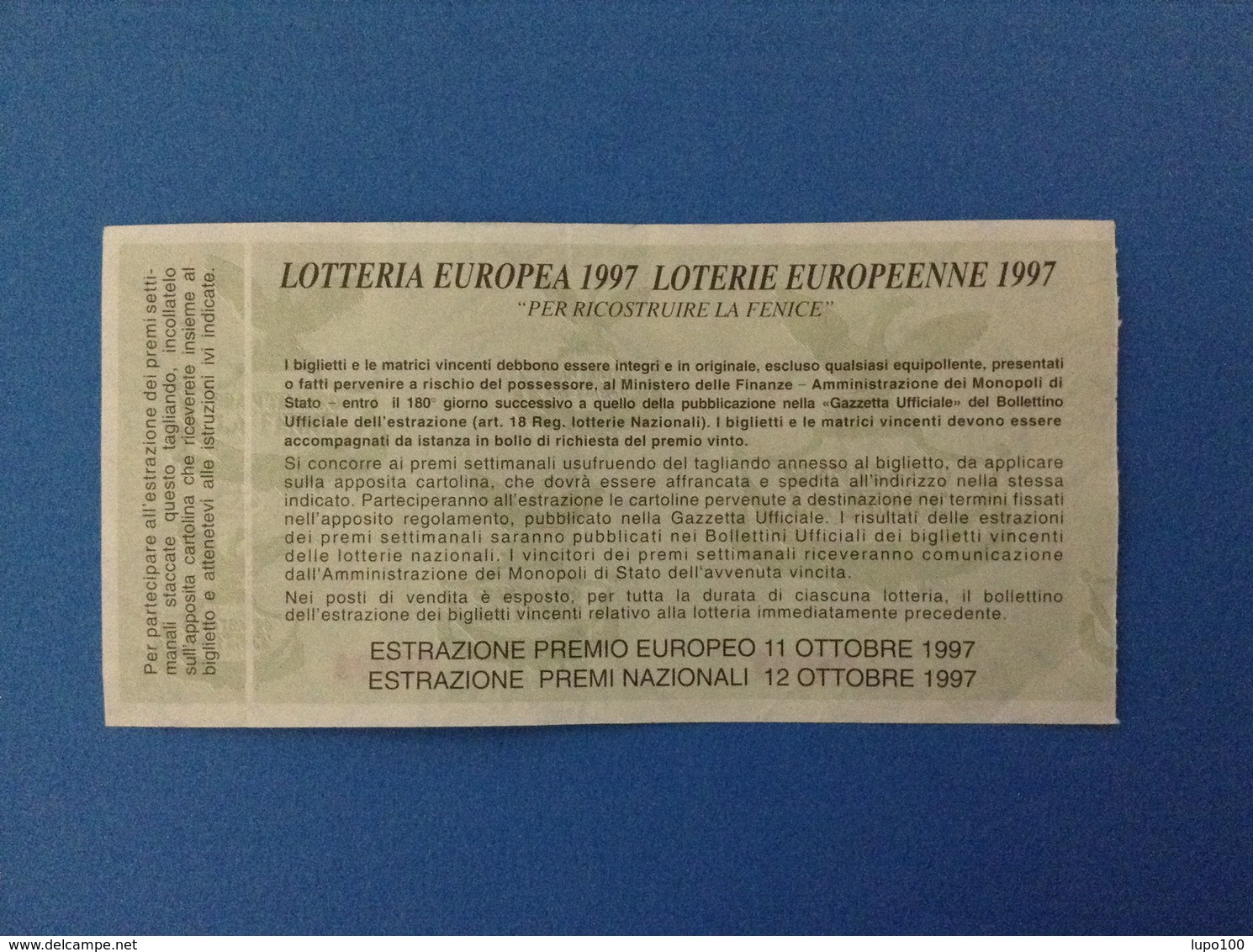 1997 BIGLIETTO LOTTERIA EUROPEA E NAZIONALE UNESCO GRAN TEATRO LA FENICE - Lottery Tickets