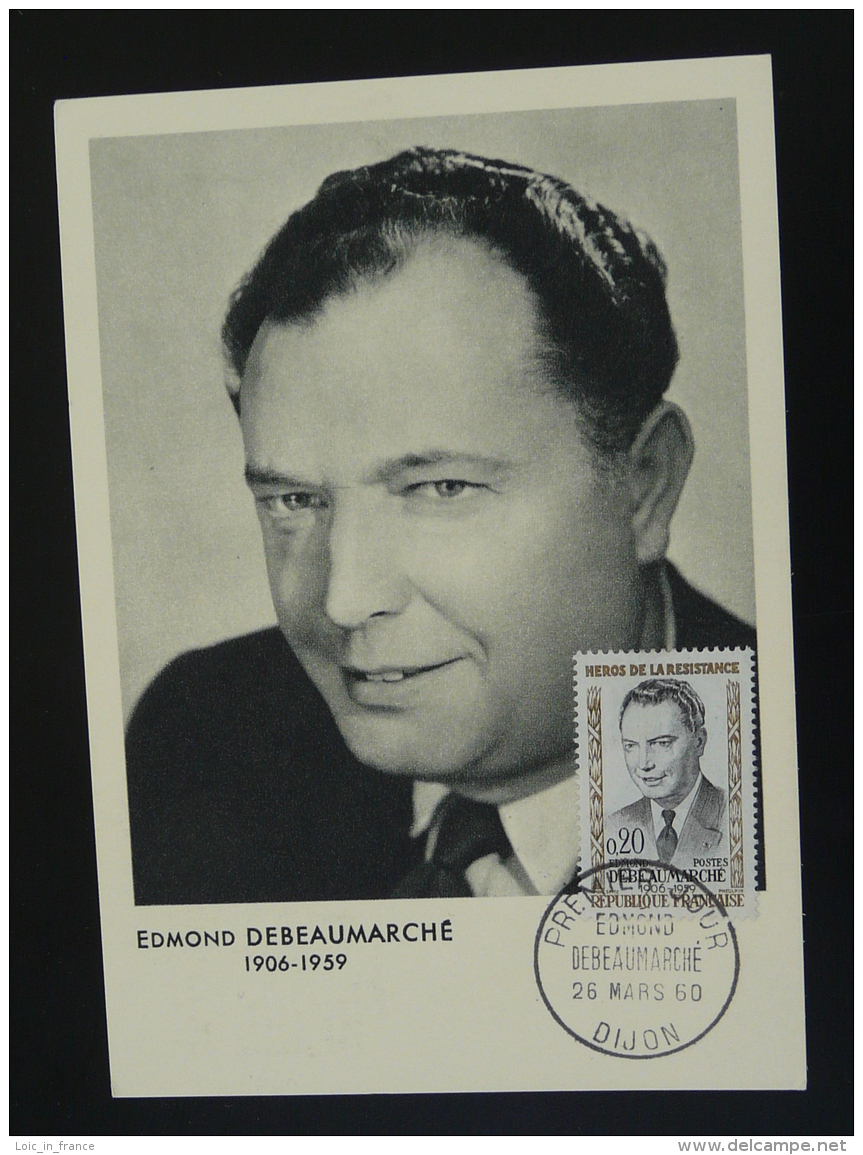 Carte Maximum Card Héros De La Résistance Edmond Debeaumarché Paris 1960 - WW2